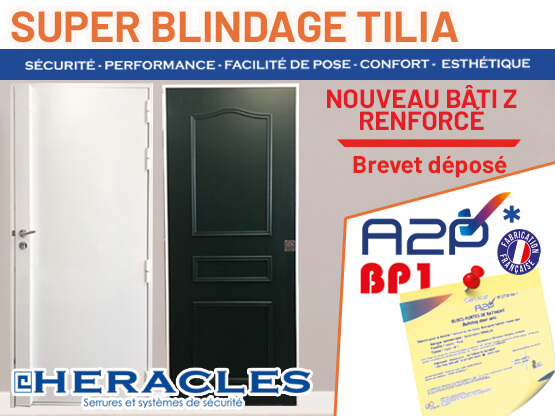 LE SUPERBLINDAGE TILIA EST CERTIFIÉ A2P BP1